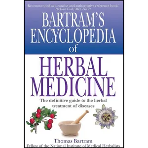 کتاب Bartrams Encyclopedia of Herbal Medicine اثر Thomas Bartram انتشارات Constable & Robinson Ltd