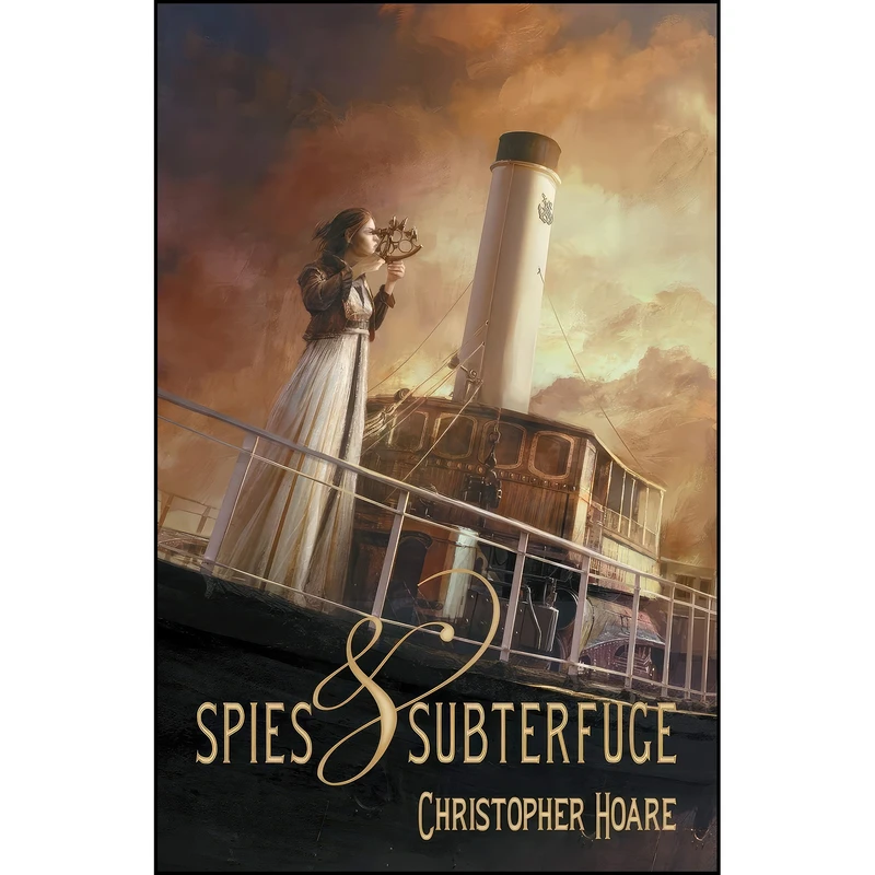 کتاب Spies and Subterfuge اثر Christopher Hoare انتشارات Tyche Books Ltd.