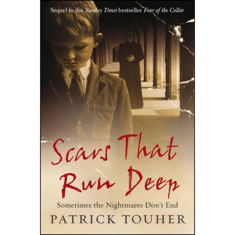کتاب Scars That Run Deep اثر Patrick Touher انتشارات Ebury Press