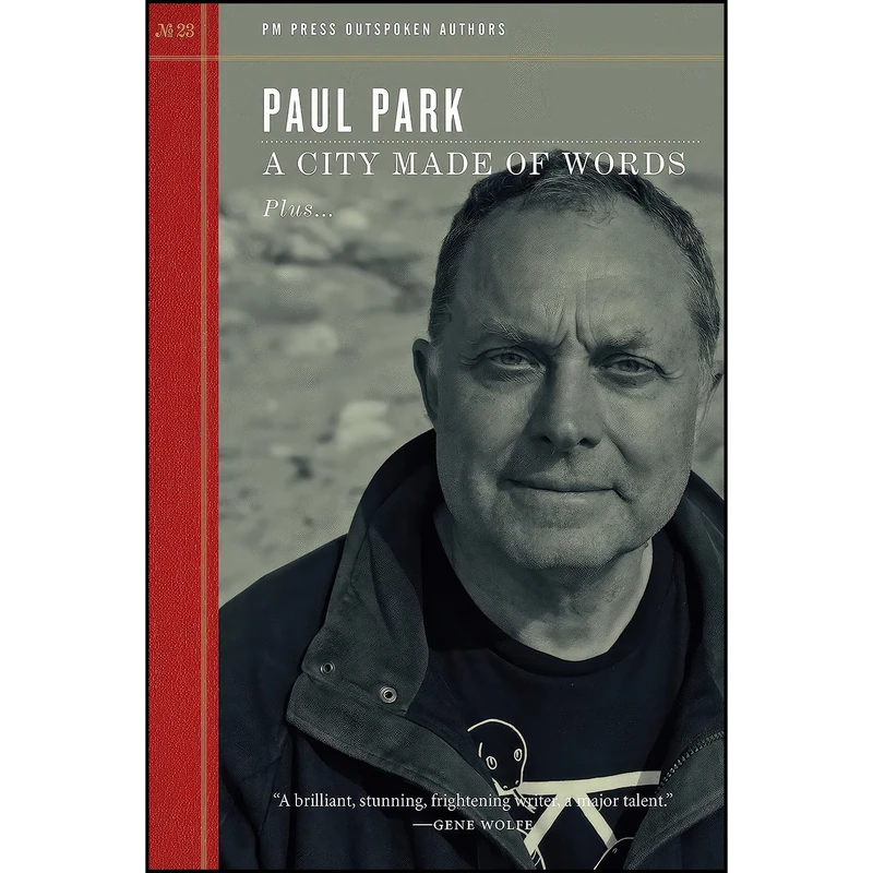 کتاب City Made of Words  اثر Paul Park انتشارات PM Press