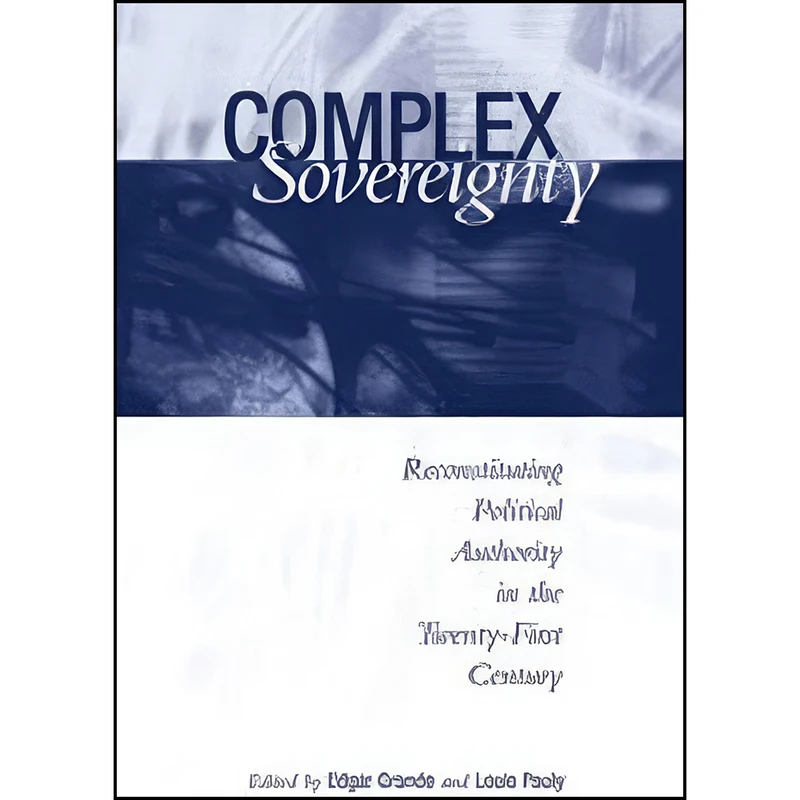 کتاب Complex Sovereignty اثر Edgar Grande and Louis W. Pauly انتشارات تازه ها