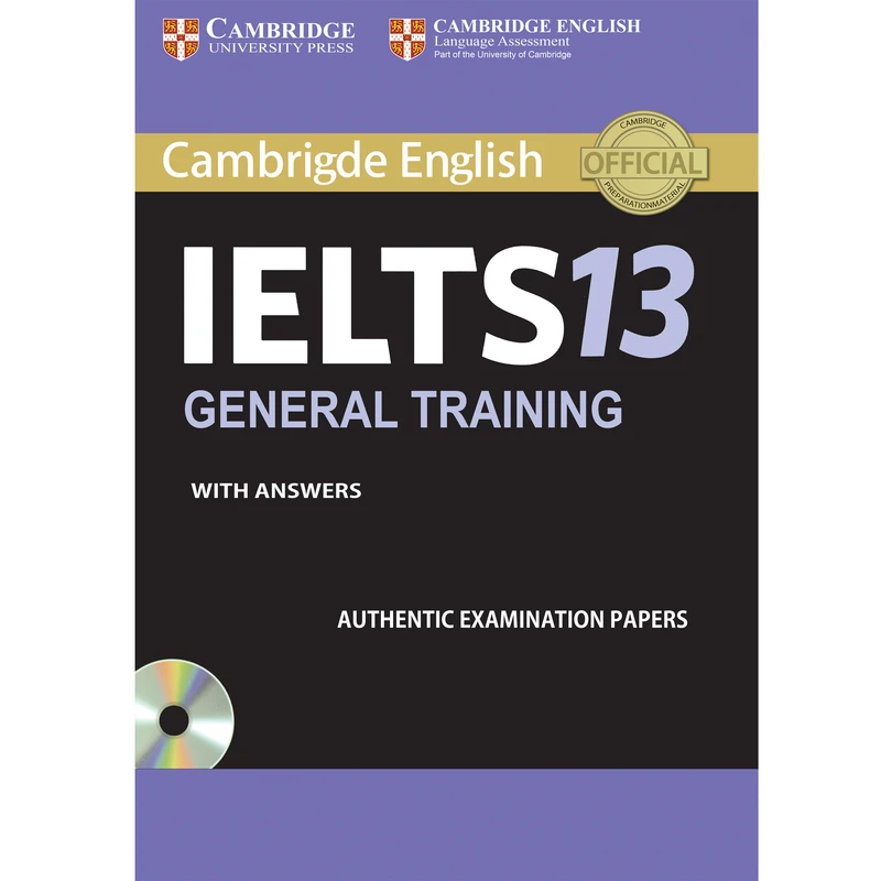 کتاب IELTS Cambridge 13 General اثر جمعی از نویسندگان انتشارات هدف نوین