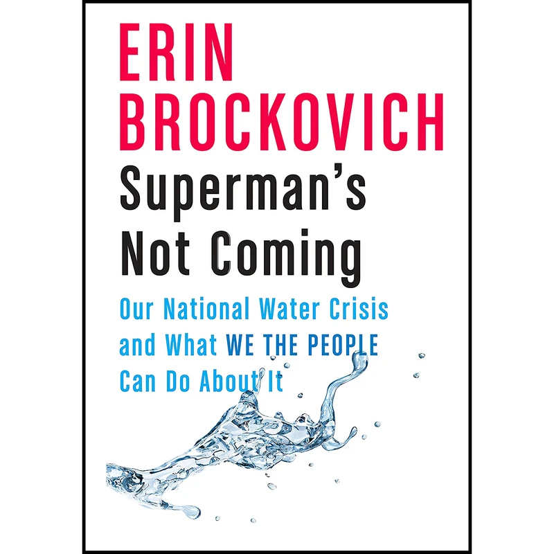 کتاب Supermans Not Coming اثر Erin Brockovich and Suzanne Boothby انتشارات Pantheon