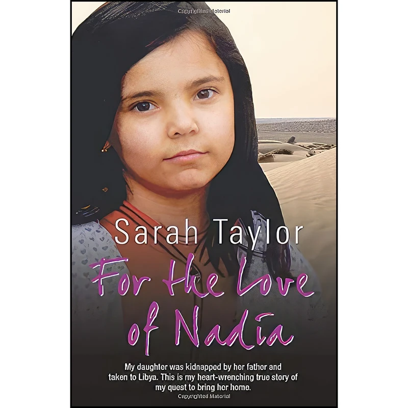 کتاب For the Love of Nadia اثر Sarah Taylor انتشارات John Blake
