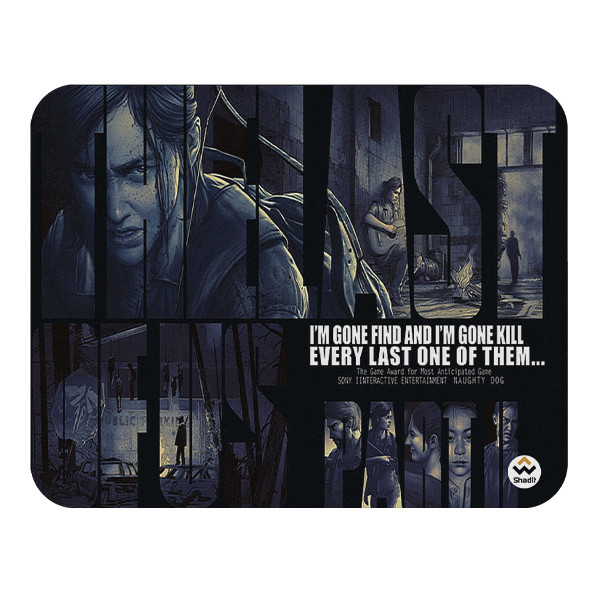 ماوس پد شادیت مدل the last of us کد02 سایز24*19سانتی متر