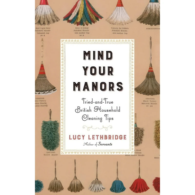 کتاب Mind Your Manors اثر Lucy Lethbridge انتشارات W. W. Norton and Company