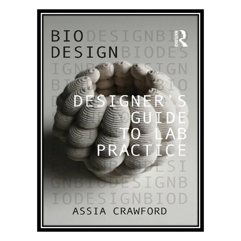 کتاب Designer's Guide to Lab Practice اثر Assia Crawford انتشارات مؤلفین طلایی