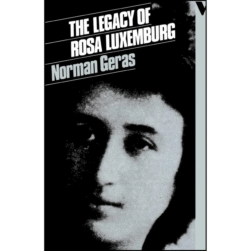 کتاب The Legacy of Rosa Luxemburg اثر Norman Geras انتشارات Verso
