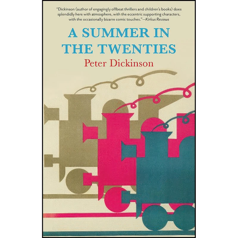 کتاب A Summer in the Twenties اثر Peter Dickinson انتشارات Small Beer Press