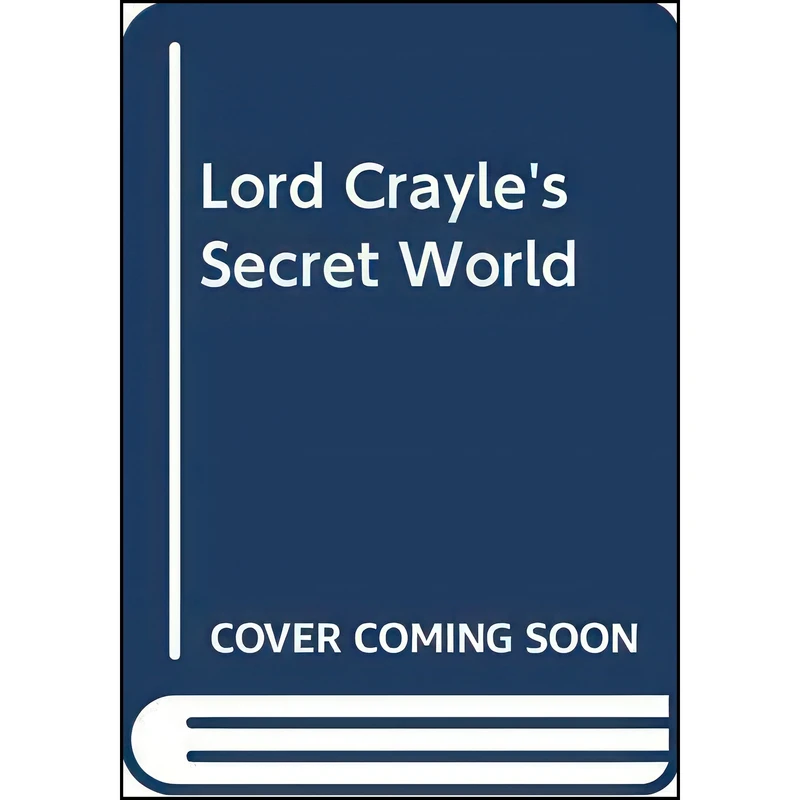 کتاب Lord Crayle's Secret World اثر Lara Temple انتشارات Mills and Boon