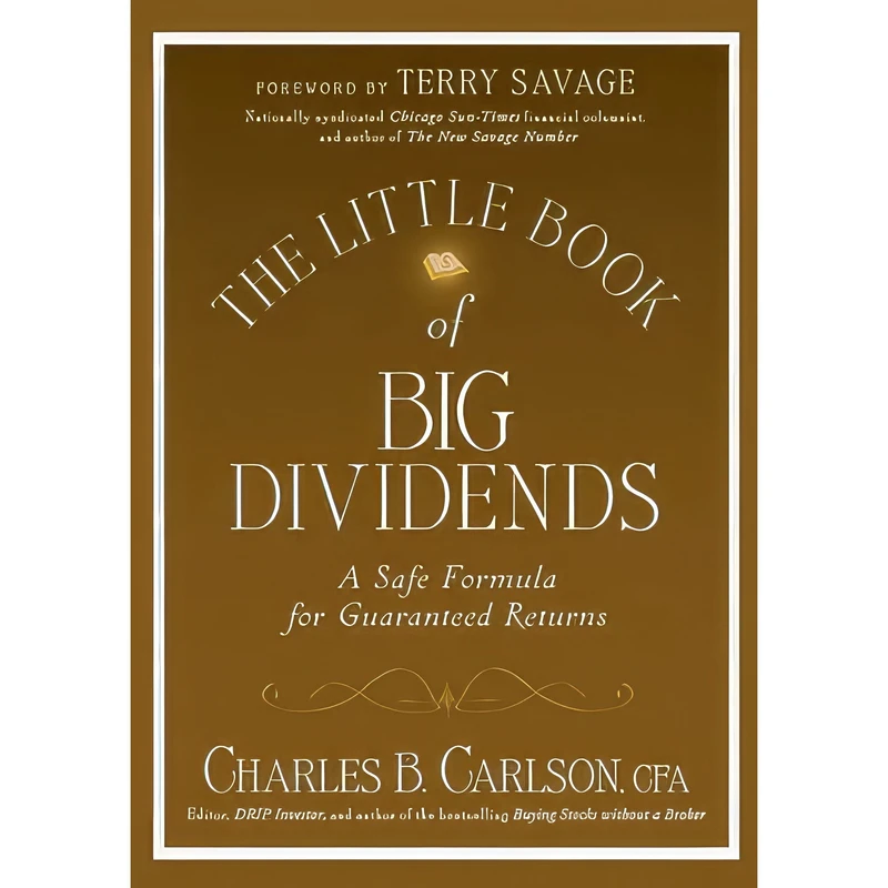 کتاب The Little Book of Big Dividends اثر Charles B. Carlson and Terry Savage انتشارات Wiley