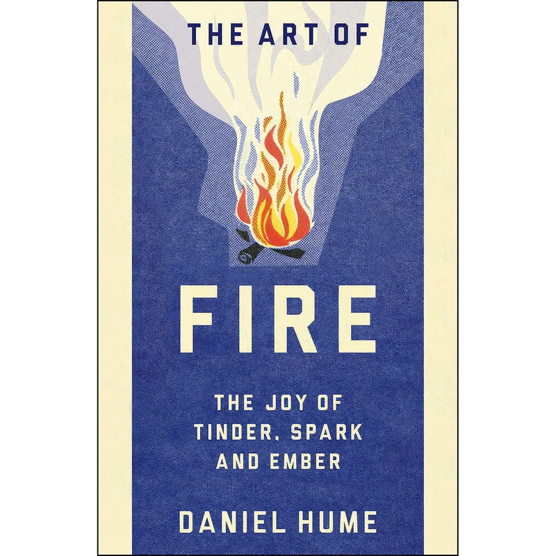 کتاب The Art of Fire اثر Daniel Hume انتشارات Century