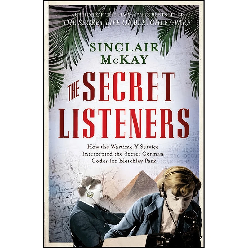 کتاب The Secret Listeners اثر Sinclair McKay انتشارات Aurum Press