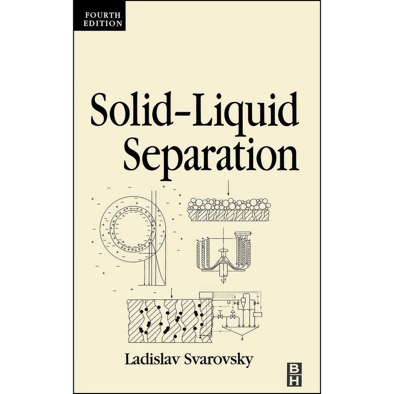 کتاب Solid-Liquid Separation اثر Ladislav Svarovsky انتشارات Butterworth-Heinemann