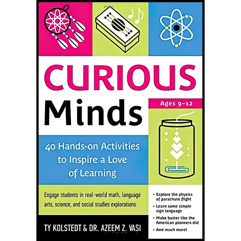کتاب Curious Minds اثر Ty Kolstedt and Dr. Azeem Z. Vasi انتشارات Zephyr Press
