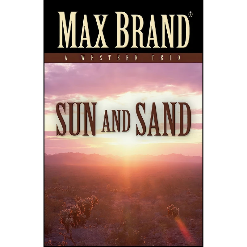 کتاب Sun and Sand اثر Max Brand انتشارات Five Star