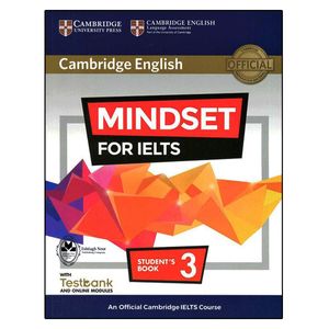 کتاب Cambridge English Mindset For IELTS 3 اثر جمعی از نویسندگان انتشارات اشتیاق نور
