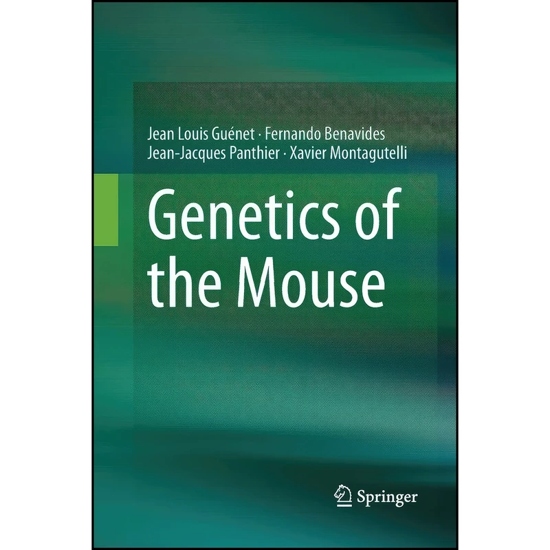 کتاب Genetics of the Mouse اثر جمعي از نويسندگان انتشارات Springer