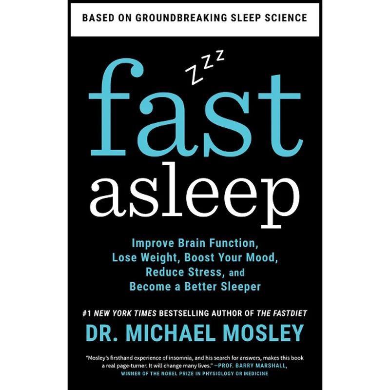 کتاب Fast Asleep Improve Brain Function, Lose Weight, Boost Your Mood اثر Michael Mosley انتشارات تازه ها