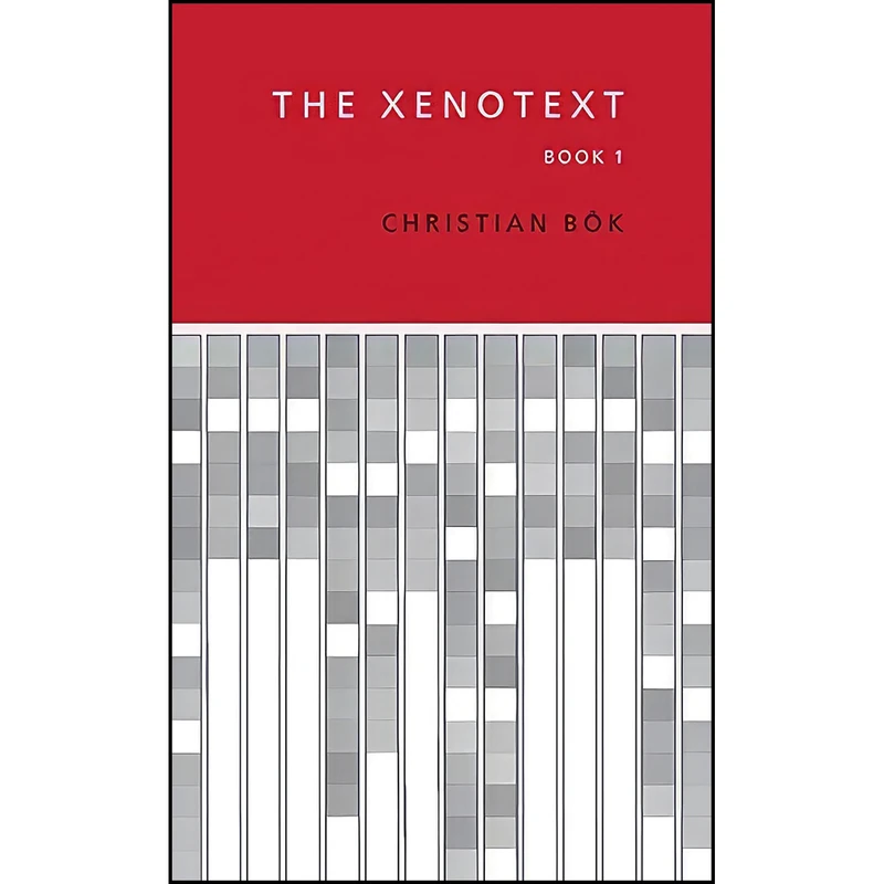 کتاب The Xenotext اثر Christian Bok انتشارات Coach House Books