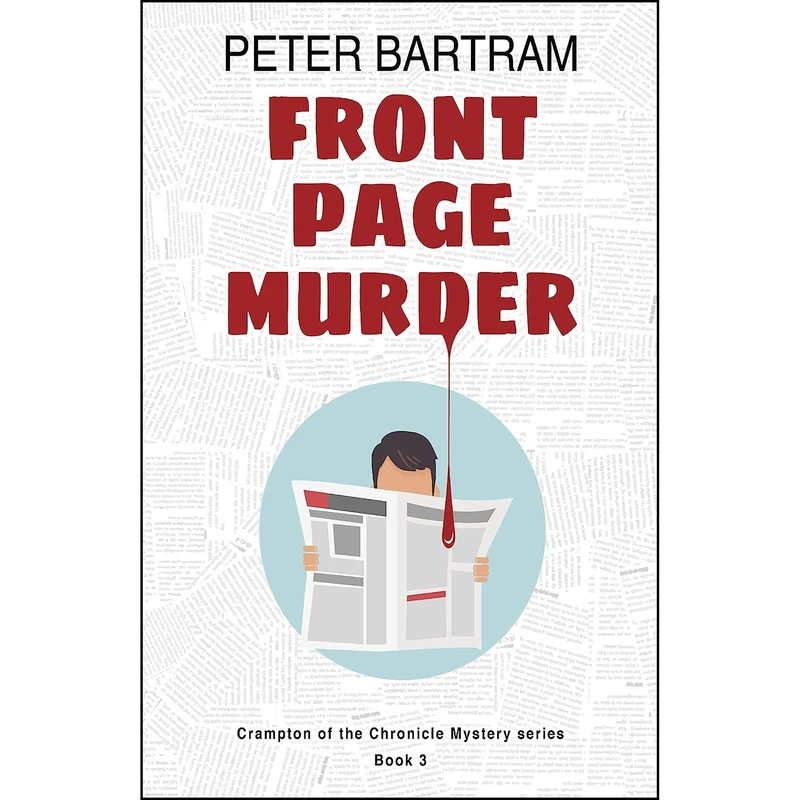 کتاب Front Page Murder اثر Peter Bartram انتشارات Roundfire Books