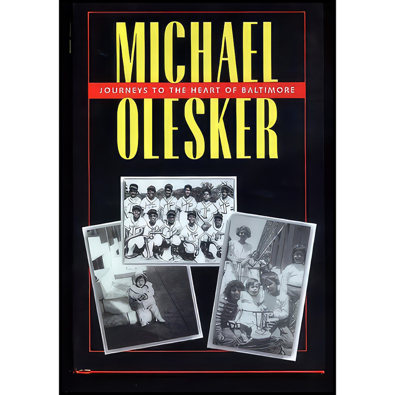 کتاب Journeys to the Heart of Baltimore اثر Michael Olesker انتشارات Johns Hopkins University Press