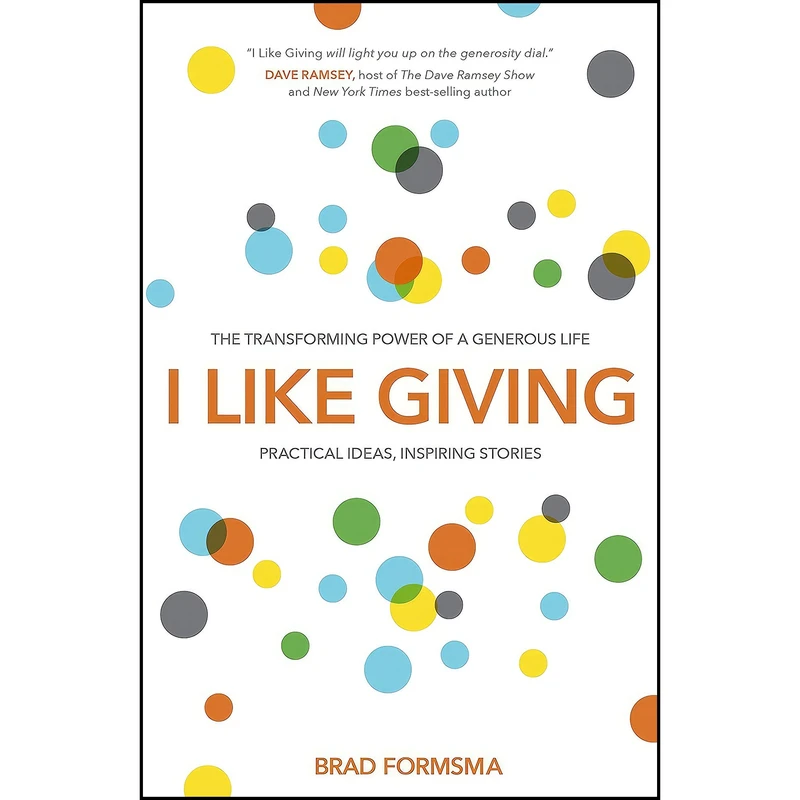 کتاب I Like Giving اثر Brad Formsma انتشارات WaterBrook