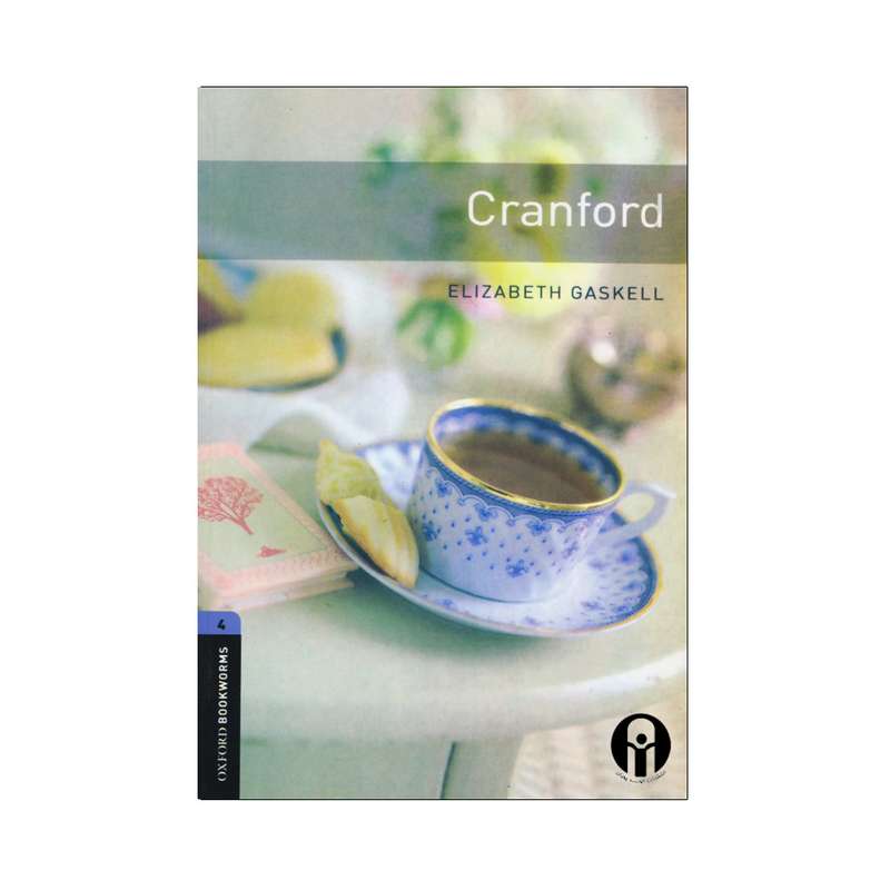 کتاب Oxford Bookworms 4 Cranford اثر Elizabeth Gaskell انتشارات الوندپویان کتاب Oxford Bookworms 4 Cranford اثر Elizabeth Gaskell انتشارات الوندپویان