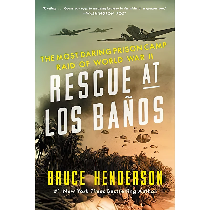 کتاب Rescue at Los Baños اثر Bruce Henderson انتشارات William Morrow