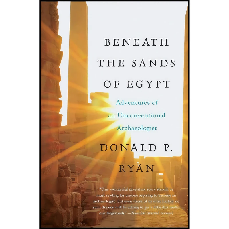 کتاب Beneath the Sands of Egypt اثر Donald P Ryan انتشارات William Morrow