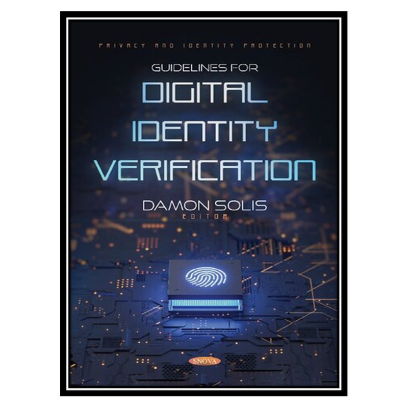کتاب Guidelines for Digital Identity Verification اثر Damon Solis انتشارات مؤلفین طلایی