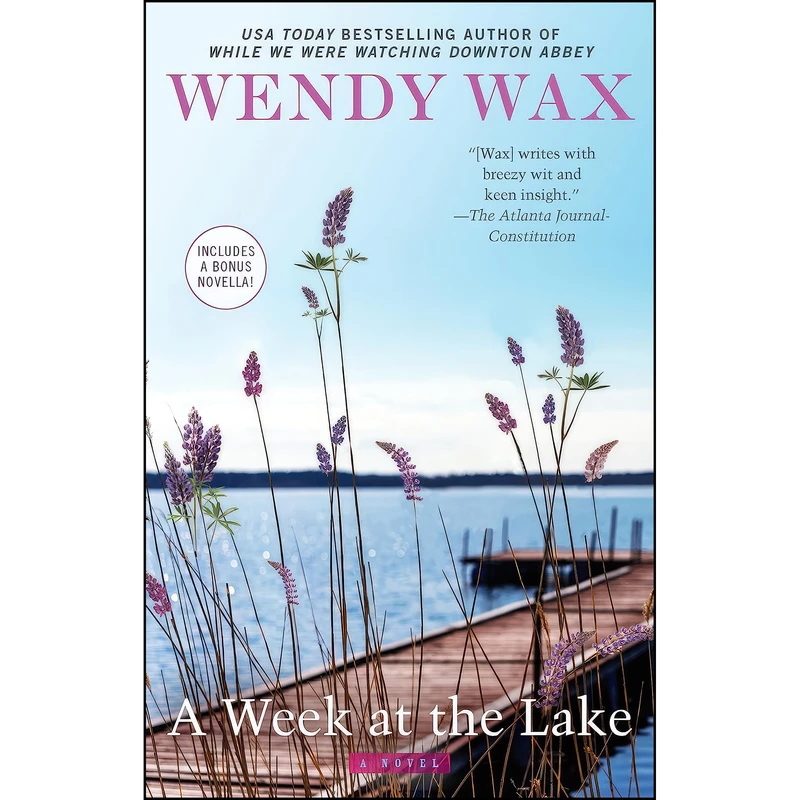 کتاب A Week at the Lake اثر Wendy Wax انتشارات Berkley