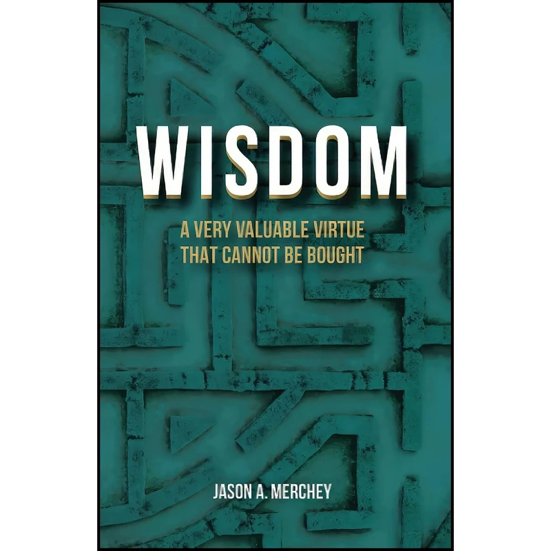 کتاب Wisdom اثر Jason A. Merchey انتشارات تازه ها