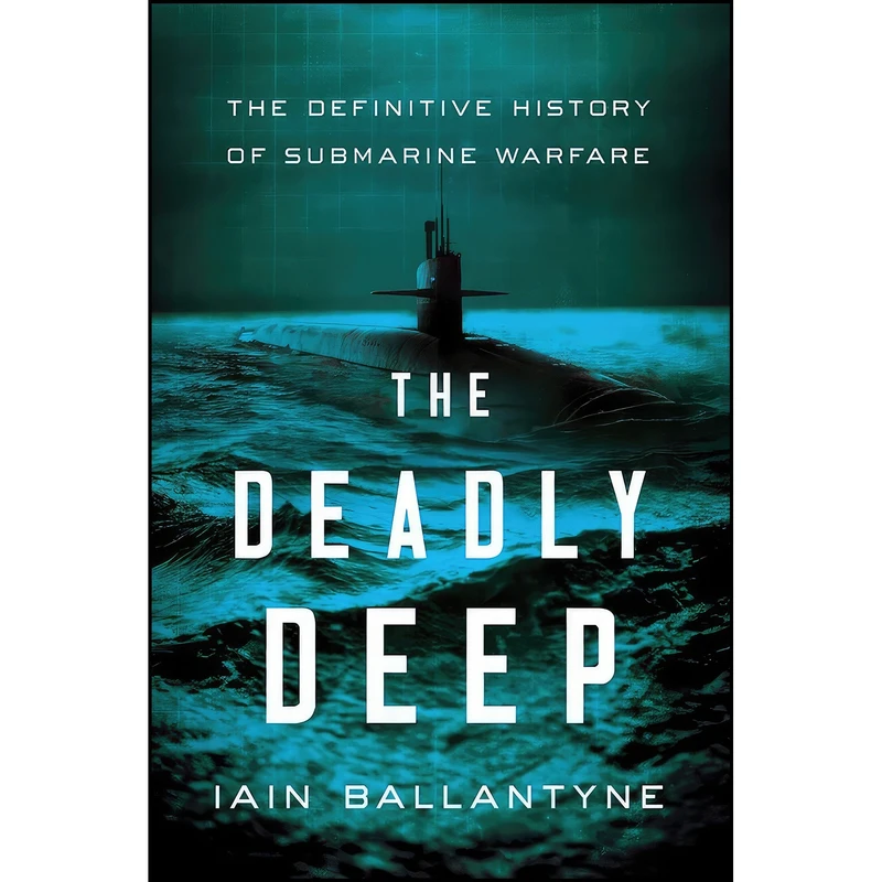 کتاب The Deadly Deep اثر Iain Ballantyne انتشارات Pegasus Books
