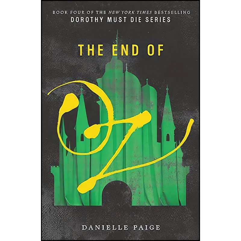 کتاب The End of Oz  اثر Danielle Paige انتشارات HarperCollins