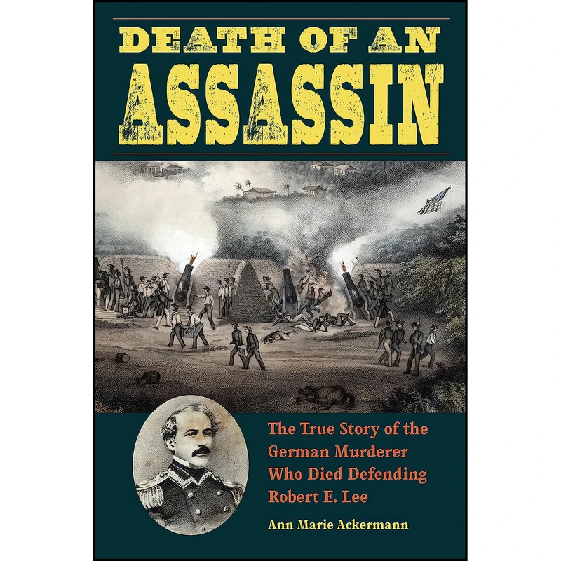 کتاب Death of an Assassin اثر Ann Marie Ackermann انتشارات The Kent State University Press