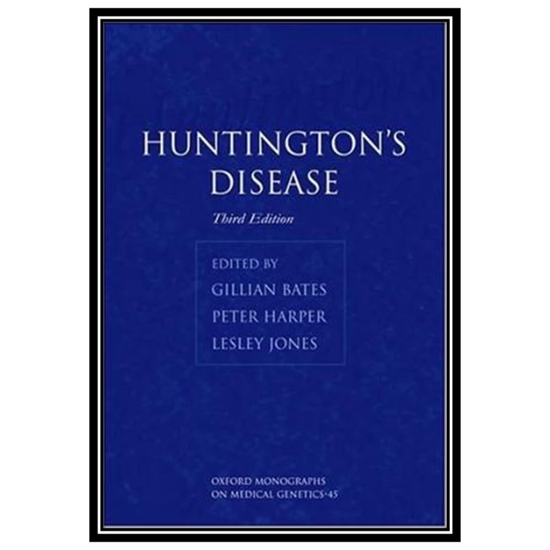 کتاب Huntington s Disease اثر جمعی از نویسندگان انتشارات مؤلفین طلایی