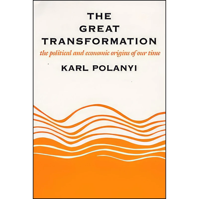کتاب The Great Transformation اثر Karl Polanyi انتشارات Beacon Pr