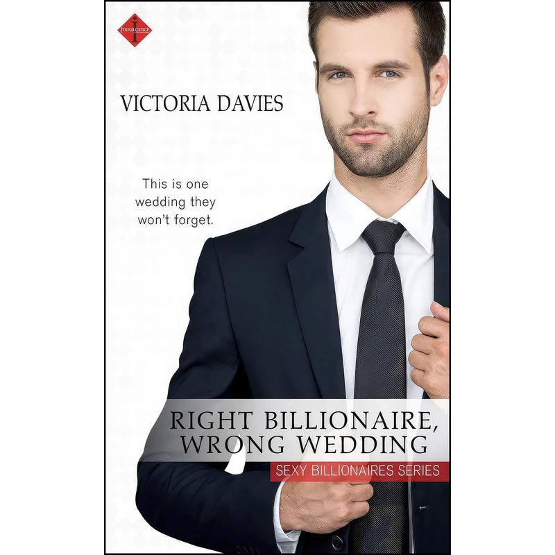 کتاب Right Billionaire, Wrong Wedding اثر Victoria Davies انتشارات تازه ها