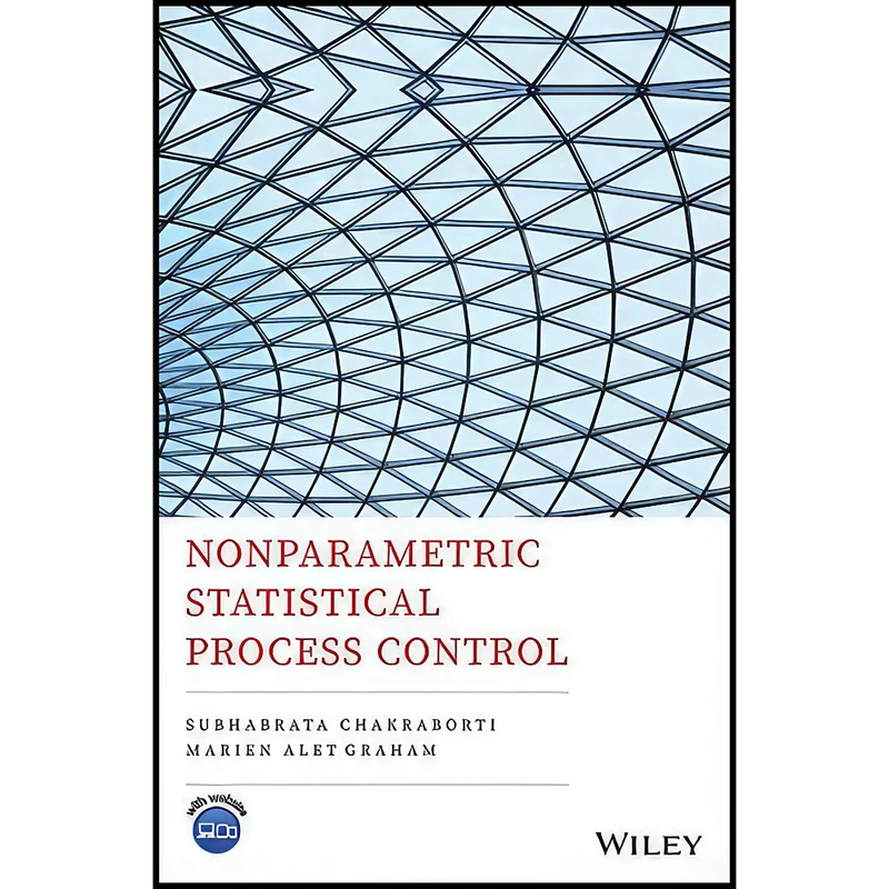 کتاب Nonparametric Statistical Process Control اثر جمعي از نويسندگان انتشارات Wiley