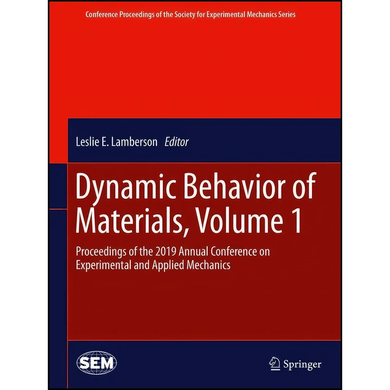 کتاب Dynamic Behavior of Materials, Volume 1 اثر Leslie E. Lamberson انتشارات Springer