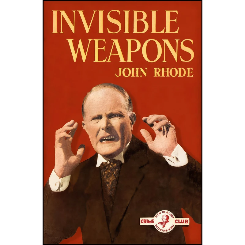 کتاب Invisible Weapons اثر John Rhode انتشارات Collins Crime Club