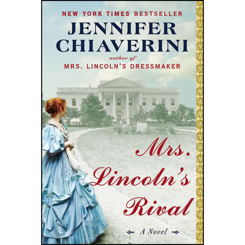 کتاب Mrs. Lincoln's Rival اثر Jennifer Chiaverini انتشارات Dutton