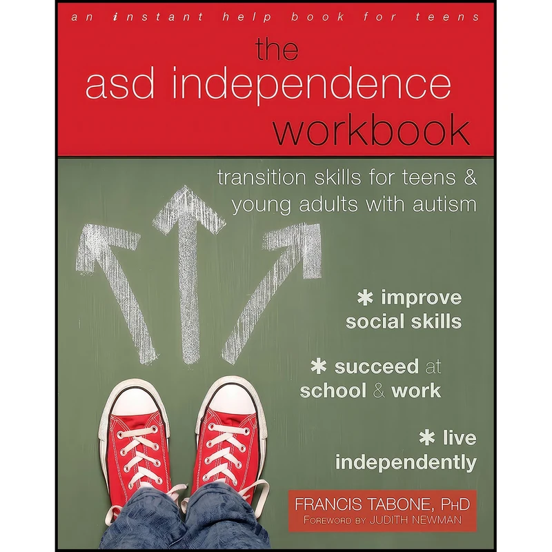کتاب The ASD Independence Workbook اثر جمعی از نویسندگان انتشارات Instant Help