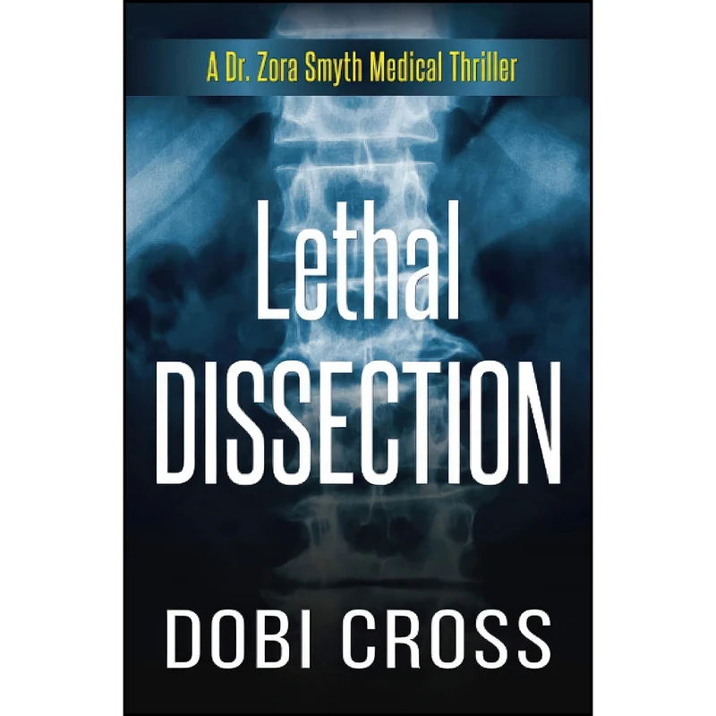 کتاب Lethal Dissection اثر Dobi Cross انتشارات تازه ها