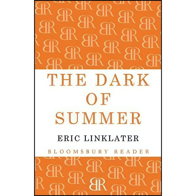 کتاب The Dark of Summer اثر Eric Linklater انتشارات Bloomsbury Reader