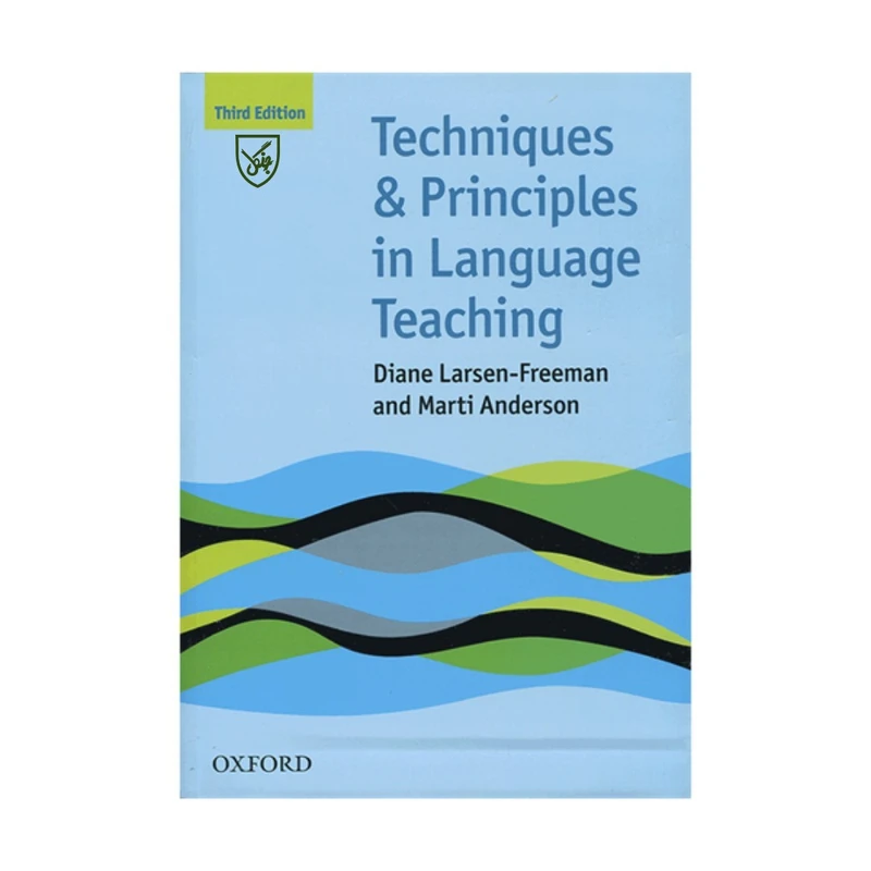 کتاب Techniques and Principles in Language Teaching 3rd Edition اثر diane larsen freeman and marti andersonانتشارات جنگل 