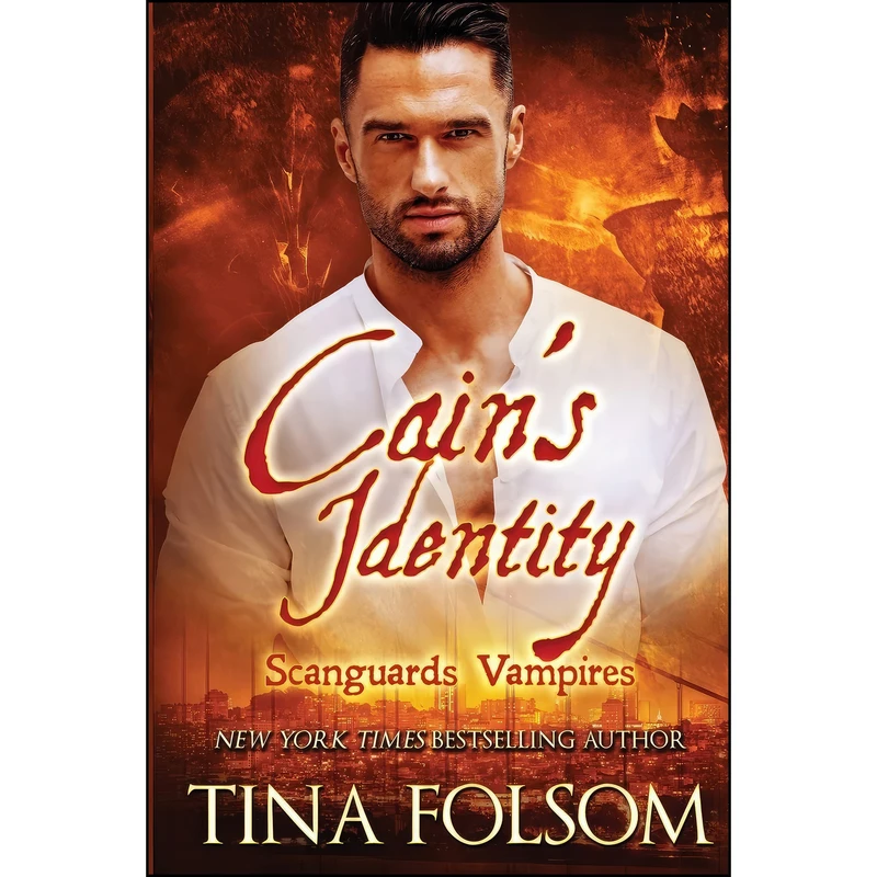 کتاب Cains Identity  اثر Tina Folsom انتشارات تازه ها
