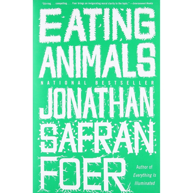 کتاب Eating Animals اثر Jonathan Safran Foer انتشارات Back Bay Books