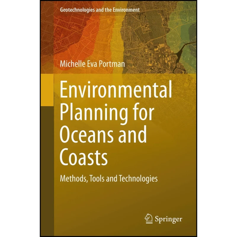 کتاب Environmental Planning for Oceans and Coasts اثر Michelle Eva Portman انتشارات Springer